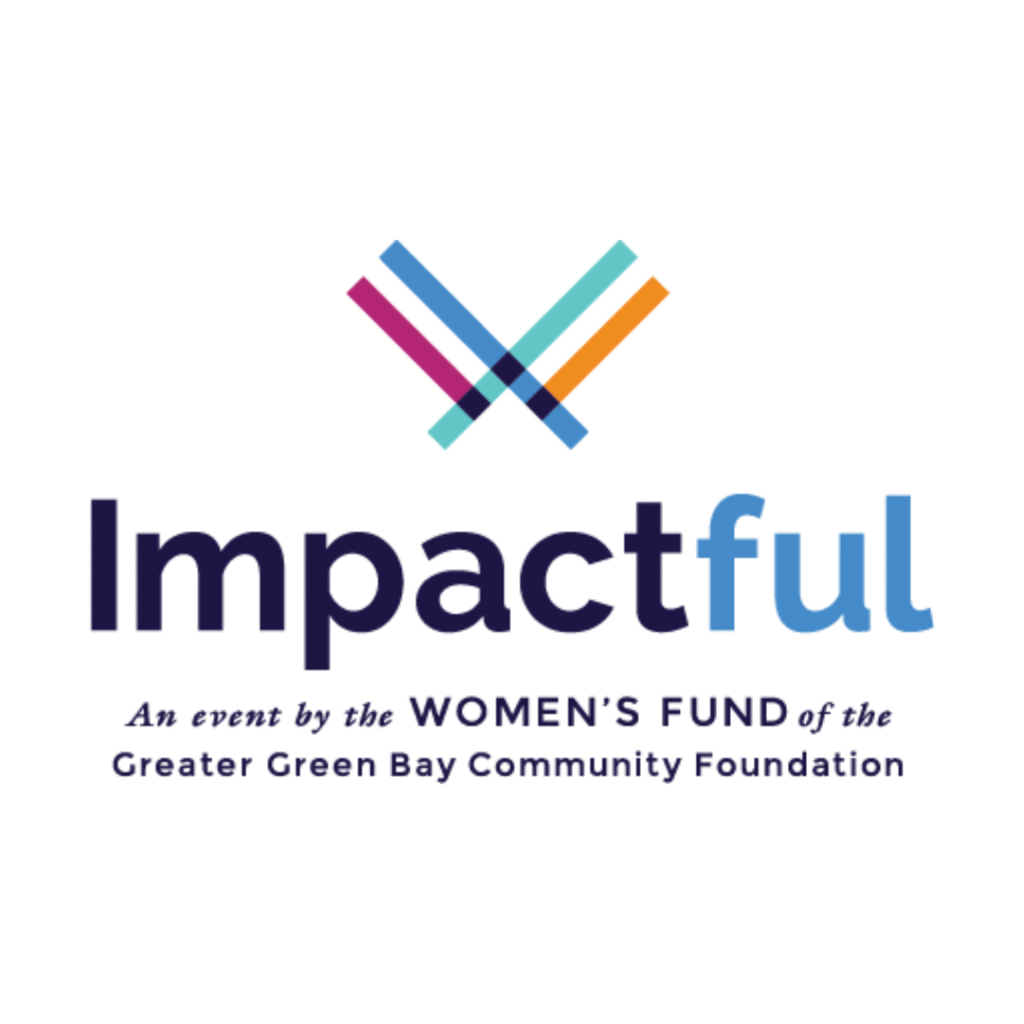The Women’s Fund of Greater Green Bay Proudly Announces “Impactful, an Event by the Women’s Fund”